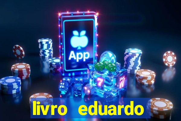 livro eduardo fortuna mercado financeiro